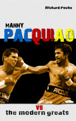 Manny Pacquiao vs the Modern Greats